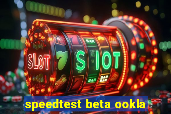 speedtest beta ookla