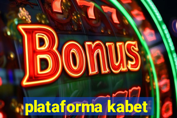 plataforma kabet