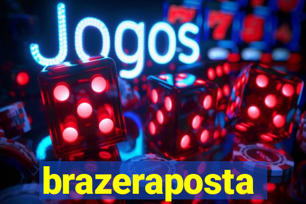 brazeraposta