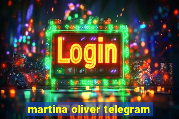 martina oliver telegram