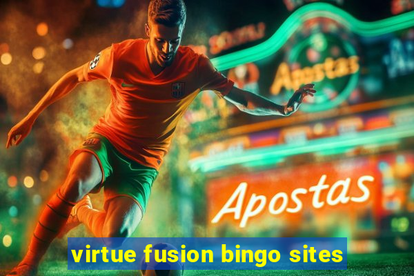 virtue fusion bingo sites