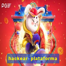 hackear plataforma de jogos