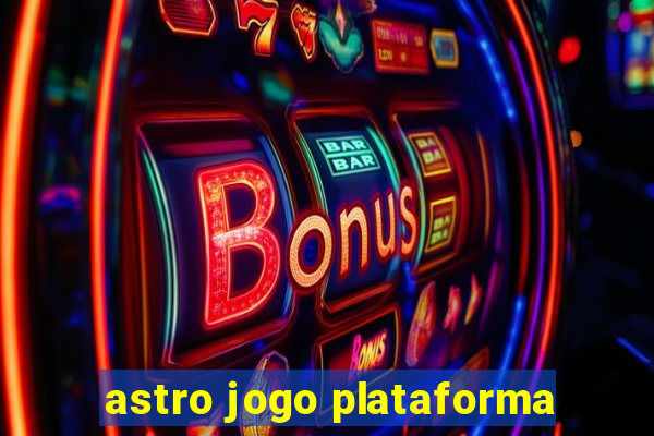 astro jogo plataforma