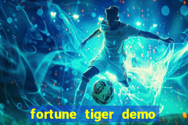 fortune tiger demo grátis pg