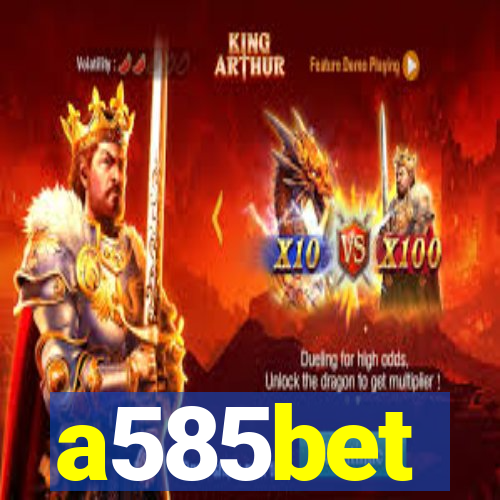 a585bet