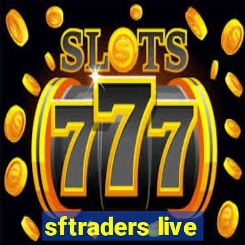 sftraders live