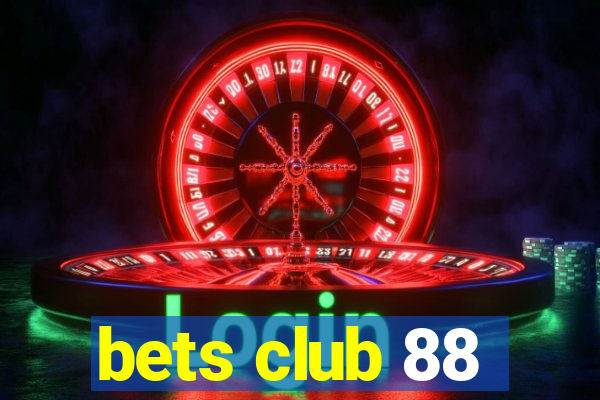 bets club 88