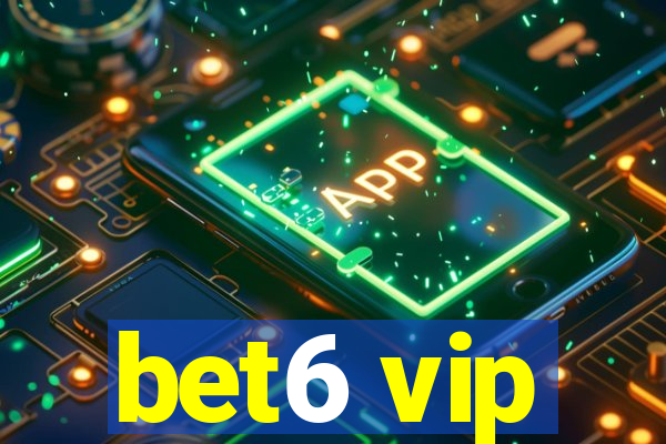 bet6 vip