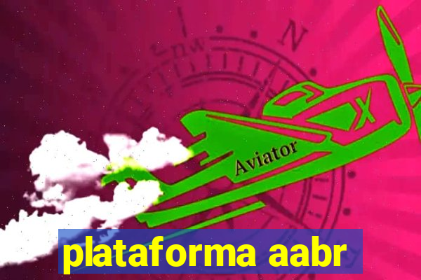 plataforma aabr