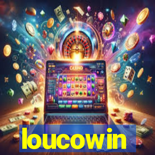 loucowin