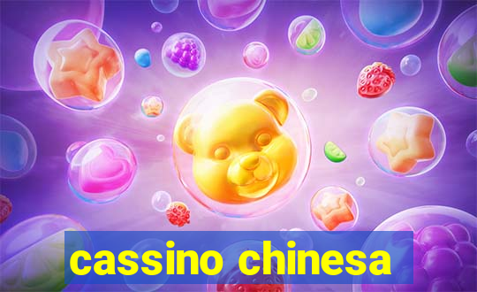 cassino chinesa