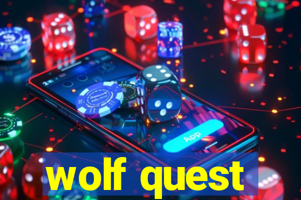 wolf quest