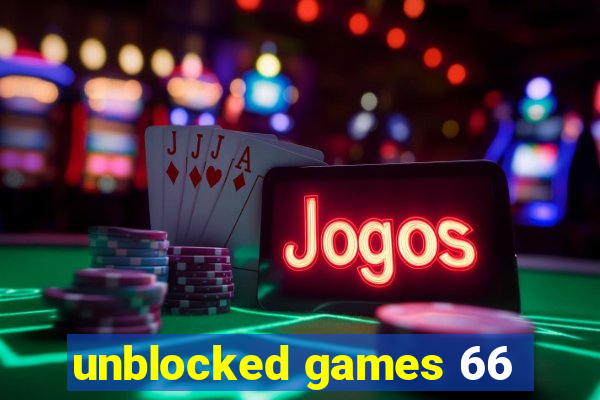 unblocked games 66