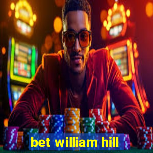 bet william hill