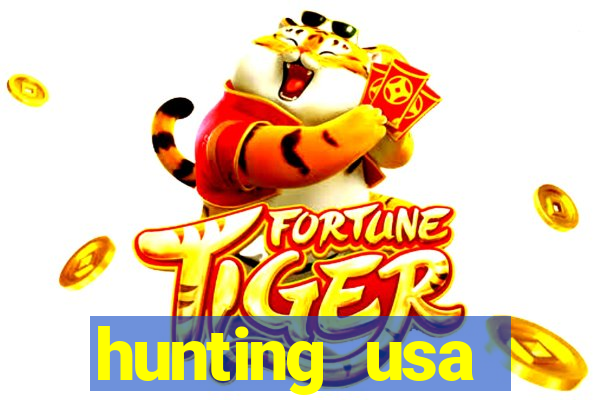 hunting usa dinheiro infinito