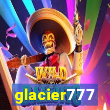 glacier777