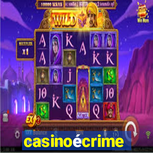 casinoécrime