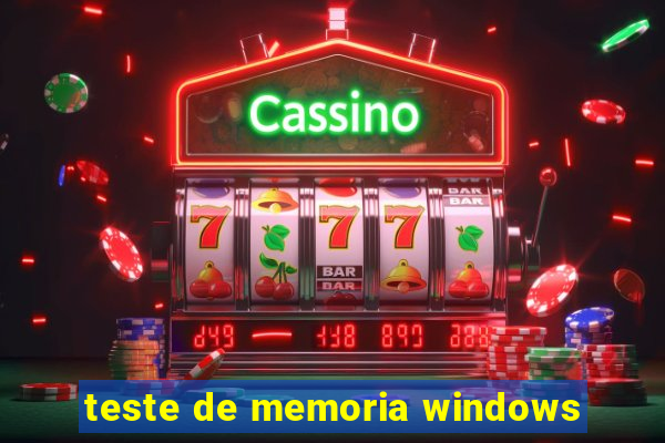 teste de memoria windows