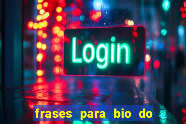 frases para bio do instagram de jogador