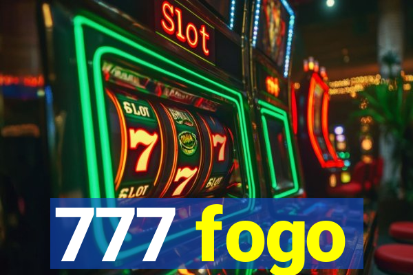 777 fogo