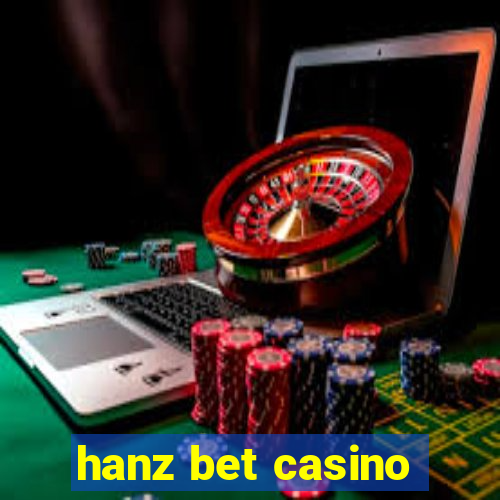 hanz bet casino