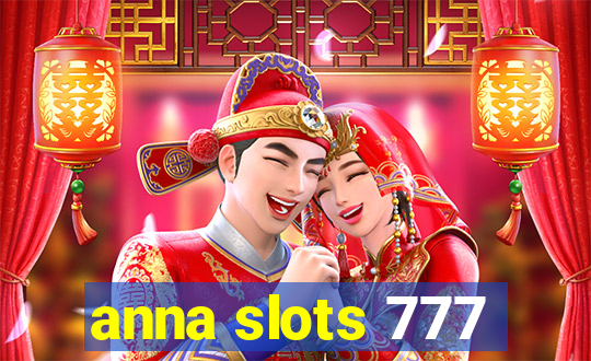 anna slots 777