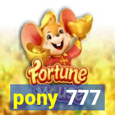 pony 777