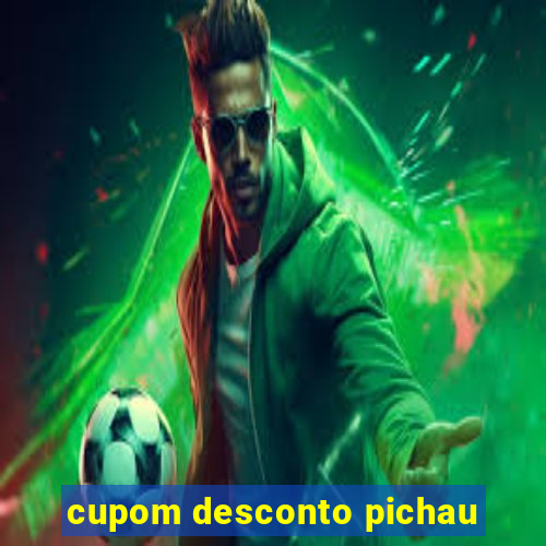 cupom desconto pichau