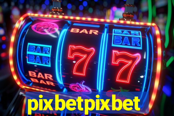 pixbetpixbet