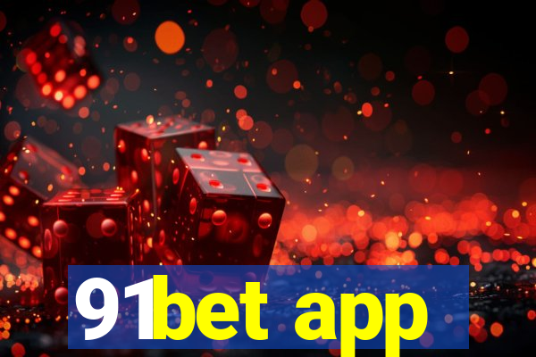 91bet app