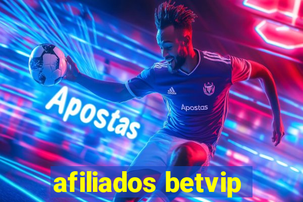 afiliados betvip