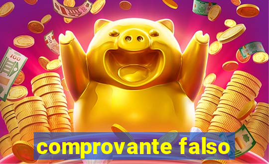 comprovante falso