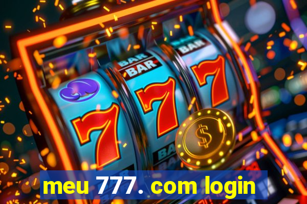 meu 777. com login