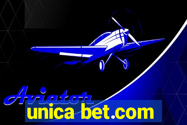 unica bet.com