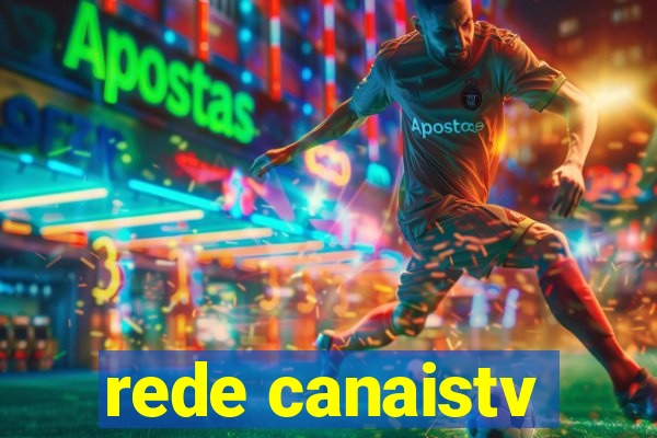 rede canaistv