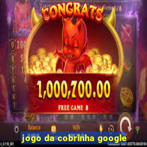 jogo da cobrinha google