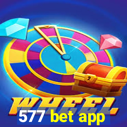 577 bet app