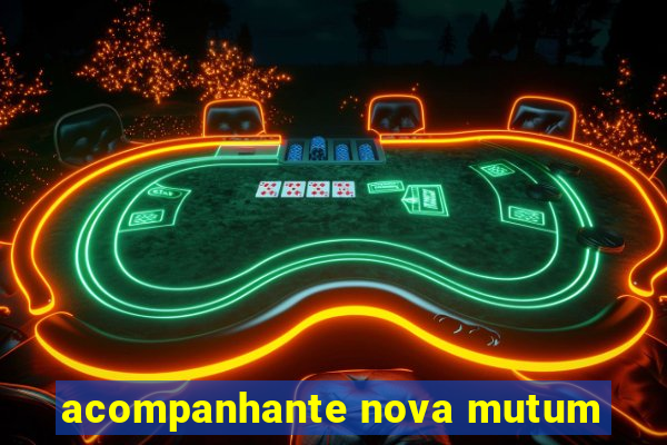 acompanhante nova mutum