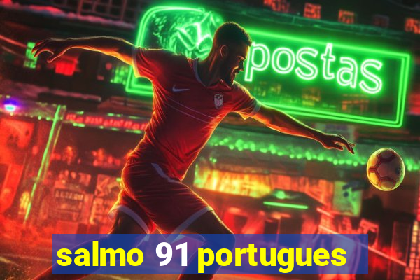 salmo 91 portugues