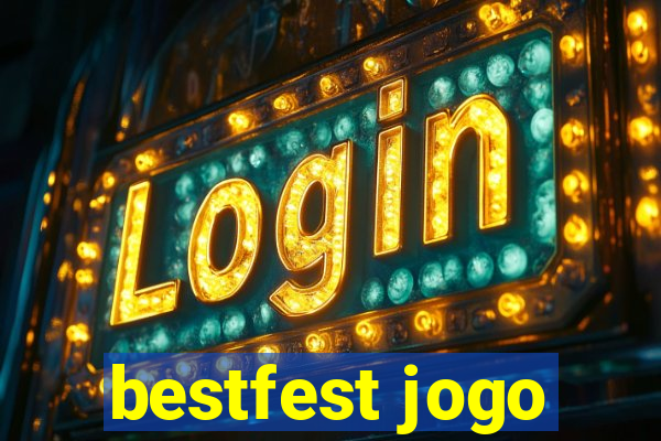 bestfest jogo