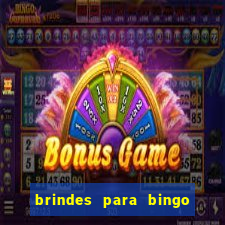 brindes para bingo de empresa