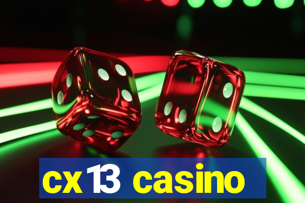 cx13 casino