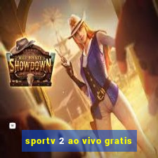 sportv 2 ao vivo gratis