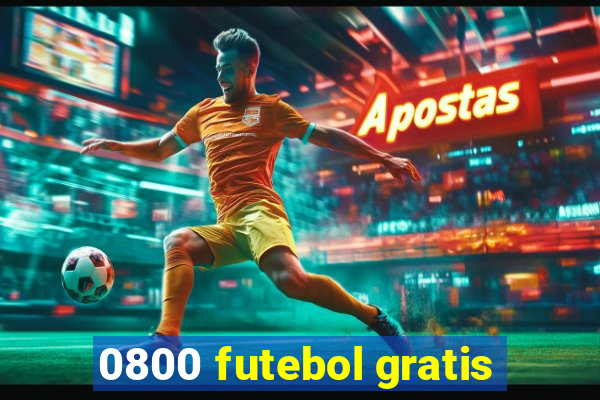 0800 futebol gratis