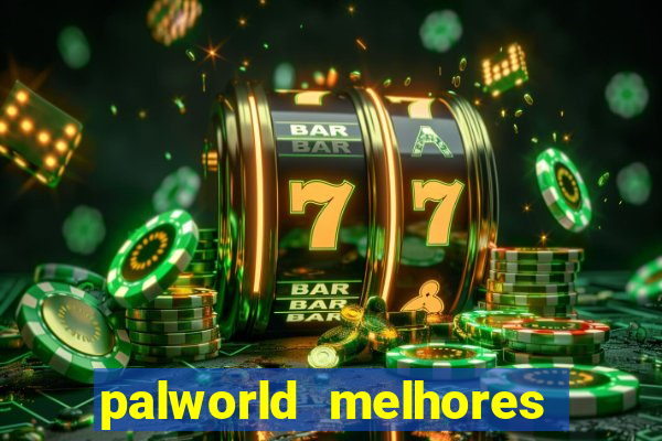 palworld melhores pals para trabalho