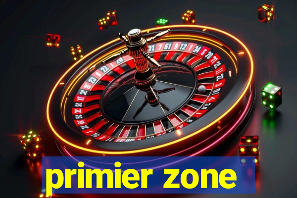 primier zone