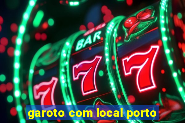 garoto com local porto