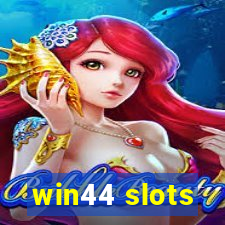 win44 slots