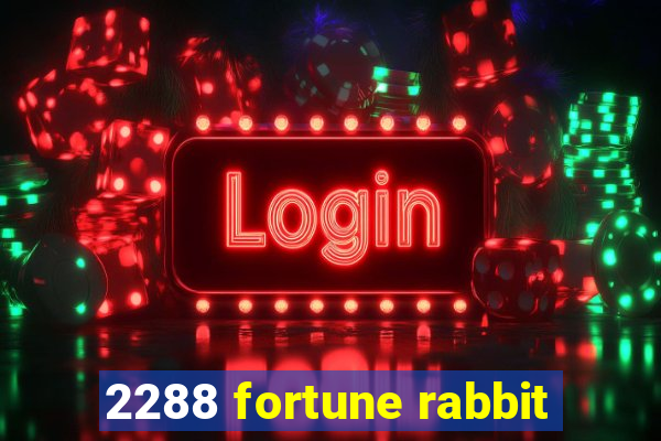 2288 fortune rabbit