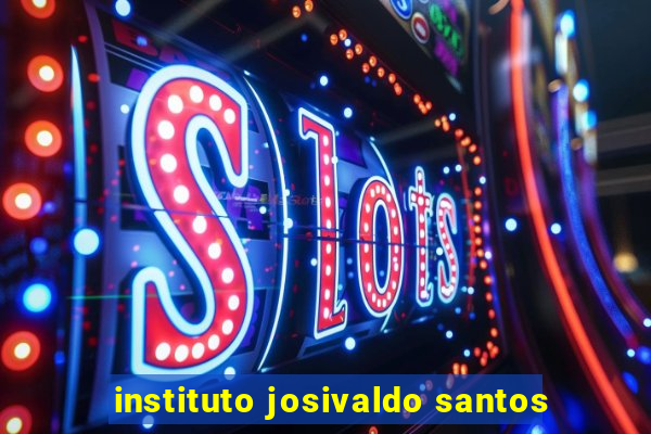 instituto josivaldo santos